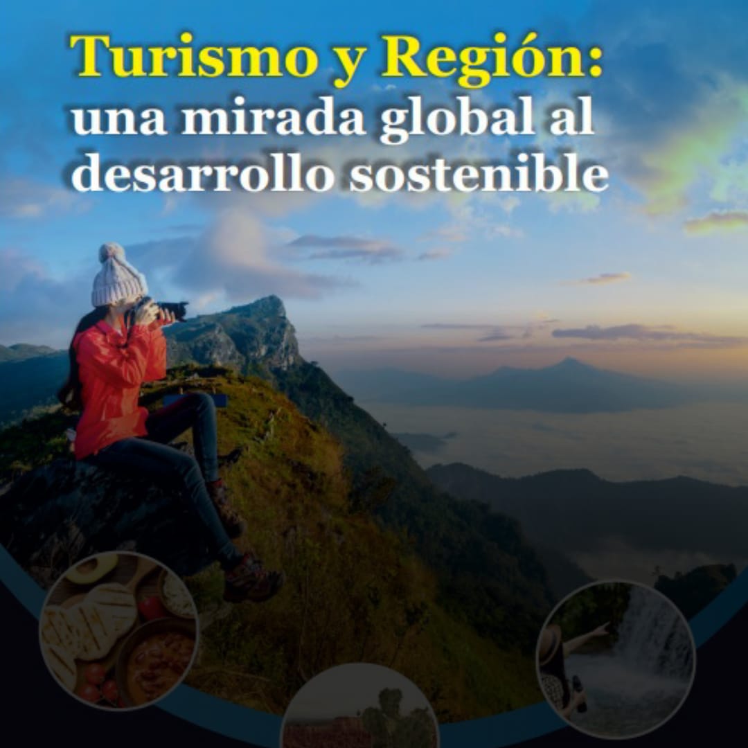 El turismo regional y las posibilidades de construcción de un desarrollo sostenible