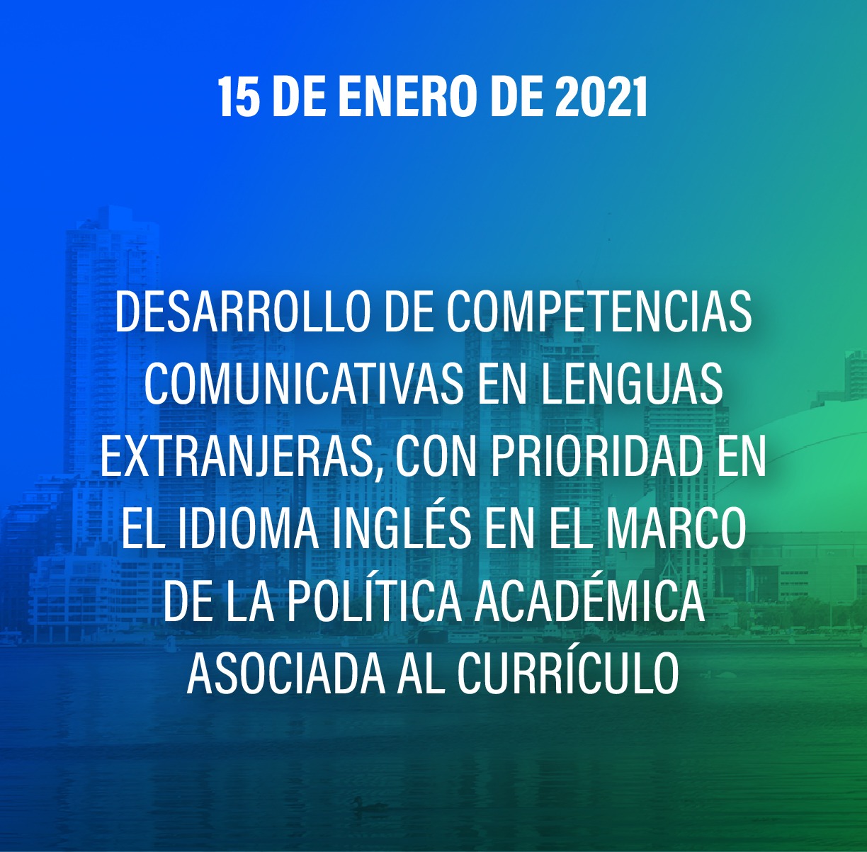 Documento institucional sobre desarrollo de competencias comunicativas