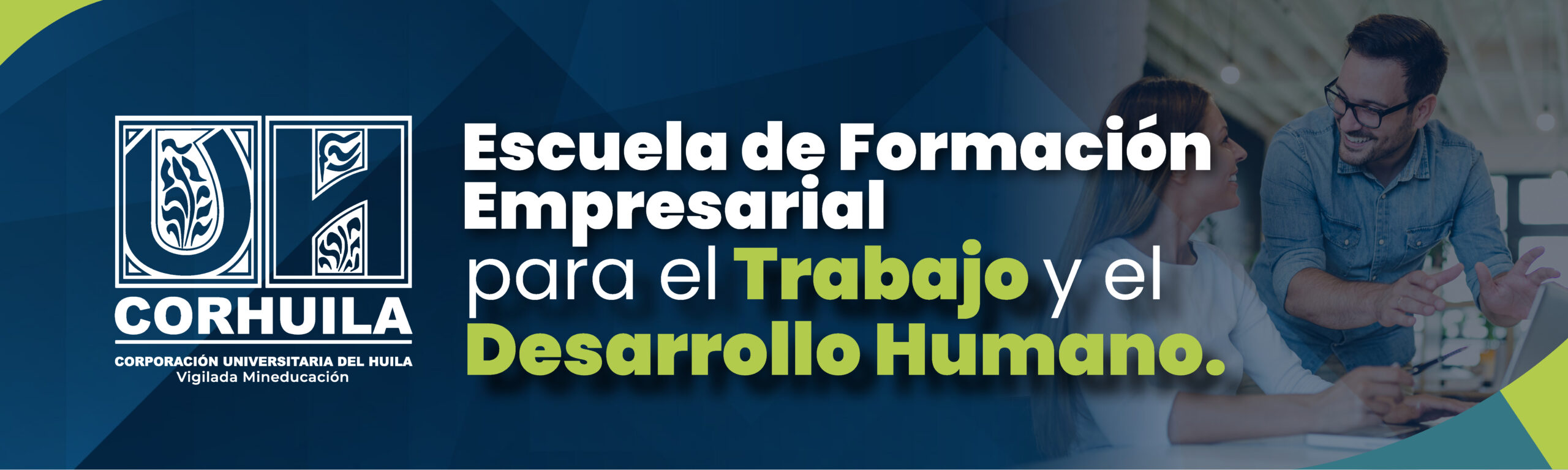 EFETDH - Escuela de Formación Empresarial para el Trabajo y Desarrollo Humano - CORHUILA